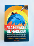 Fra Mirakel til Mareridt - bog af Kjeld Hansen og Hans Jørn Kolmos