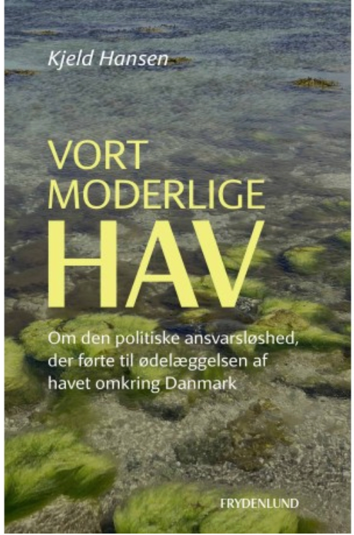 Ekstraordinært medlemsskab incl. bogen "Vort moderlige hav" af Kjeld Hansen